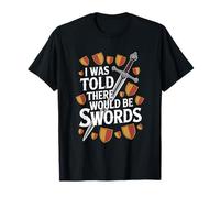 on m'a Dit qu'il y aurait Un Festival Swords Renaissance T-Shirt