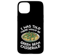 On m'a dit qu'il y avait une casserole de haricots verts Coque pour iPhone 15 Plus