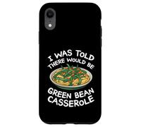 On m'a dit qu'il y avait une casserole de haricots verts Coque pour iPhone XR
