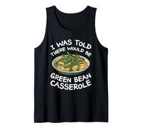 On m'a dit qu'il y avait une casserole de haricots verts Débardeur