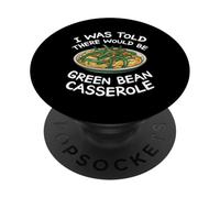 On m'a dit qu'il y avait une casserole de haricots verts PopSockets PopGrip Adhésif