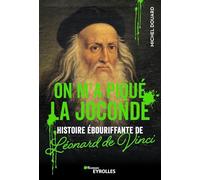 Douard Michel – On m'a piqué la Joconde – Histoire ébouriffante de Leonard de Vinci – Broché