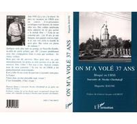 Nicolas Cherbakoff – On m'a volé 37 ans – Bloqué en URSS, souvenirs