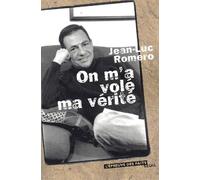 On M'a Vole Ma Verite - Histoire Du Premier Outing D'un Homme Politique Francais
