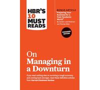 On Managing in a Downturn