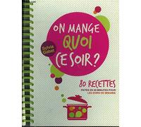 On mange quoi ce soir ?