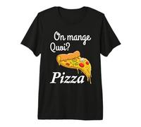 on Mange Quoi? Pizza Tee Shirt Pizza Drôle Homme Femme T-Shirt Haut de Gamme