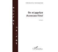 On m'appelait Ascension Férié