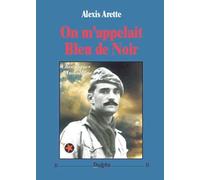 On m'appelait Bleu de Noir: Chroniques d'Indochine