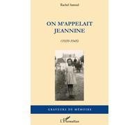 On M'appelait Jeannine (1939-1945)