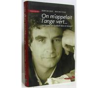 On m'appelait l'Ange vert