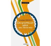 On M'Appellait Mina India L'Eternel