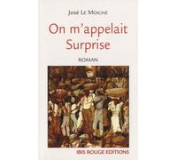 On M'appelait Surprise