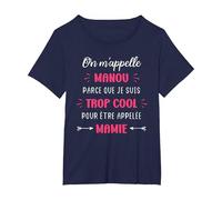 on m'appelle Manou Parce Que Cool pour être appelée Mamie T-Shirt, Femme Grandes Tailles, Bleu Marine, 6X