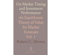 On Market Timing and Investment Performance: An Equilibrium Theory of Value for Market Forecasts