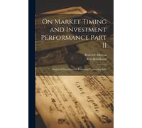 On Market Timing And Investment Performance Part Ii: Statistical Procedures For Evaluating Forecasting Skills