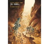 On Mars - Tome 1 Un Monde Nouveau Sylvain Runberg (Auteur), Grun (Dessinateur)
