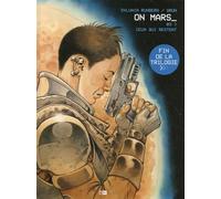 On Mars - Tome 3 - Ceux Qui Restent