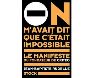 on m'avait dit que c'était impossible by Jean-Baptiste Rudelle(2015-09-30)