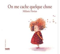 On me cache quelque chose