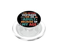 on me Prend Souvent pour Un Adulte à Cause de Mon âge. C'est drôle PopSockets PopGrip pour MagSafe