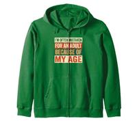on me Prend Souvent pour Un Adulte à Cause de Mon âge. C'est drôle Sweat à Capuche