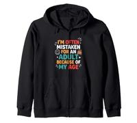 on me Prend Souvent pour Un Adulte à Cause de Mon âge. C'est drôle Sweat à Capuche