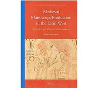 On Medieval Manuscript Production in the Latin West, Global Economic History Series Buringh Eltjo (Auteur)