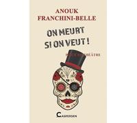 On meurt si on veut !