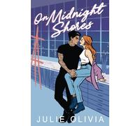 On Midnight Shores: A Small Town Grumpy Sunshine Romance