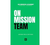 On Mission Team - Training Guide