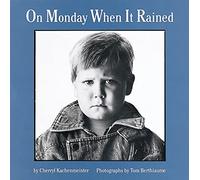 On Monday When It Rained Cherryl Kachenmeister (Auteur)