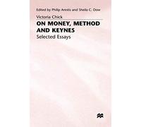 On Money, Method And Keynes