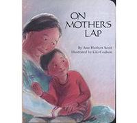 On Mother's Lap Ann Herbert Scott (Auteur)