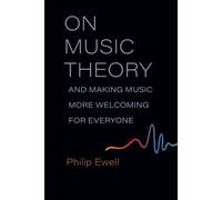 On Music Theory, And Making Music More Welcoming For Everyone