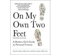 Manisha Thakor & Sharon Kedar – On My Own Two Feet – Guide moderne de la finance personnelle