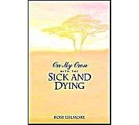 On My Own With The Sick And Dying