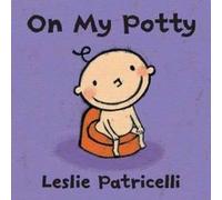 On My Potty Patricelli, Leslie (Auteur)