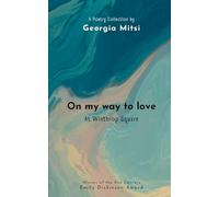 On my way to love: At Winthrop Square (Edition1st)