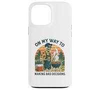 « on My Way to Making Bad Decisions » Barbecue Amusant Coque pour iPhone 13 Pro Max