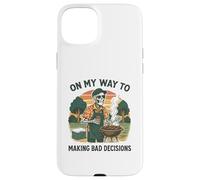 « on My Way to Making Bad Decisions » Barbecue Amusant Coque pour iPhone 15 Plus