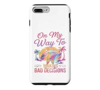 on My Way to Making Bad Decisions Cruise Vacation Funny Coque pour iPhone 7 Plus/8 Plus