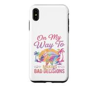 on My Way to Making Bad Decisions Cruise Vacation Funny Coque pour iPhone XS Max