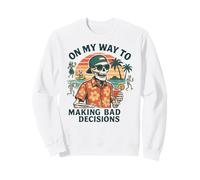 on My Way to Making Bad Decisions - Vacances à la Plage Amusantes Sweatshirt