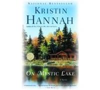 On Mystic Lake, Ballantine Reader's Circle Kristin Hannah (Auteur)