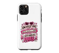 on N’est Pas Coordonnées Juste Habillées Pareil EVJF Coque pour iPhone 11 Pro