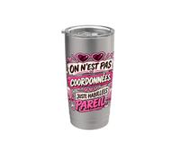 On N’est Pas Coordonnées Juste Habillées Pareil EVJF Gobelet isotherme en acier inoxydable double paroi