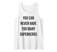on n'a jamais trop de Super-héros Débardeur