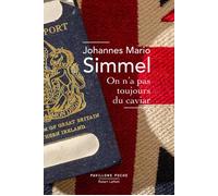 Johannes Mario Simmel – On n'a pas toujours du caviar – Roman – Poche – Éditions Robert Laffont