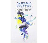 On n'a que deux vies: Journal d'un transboy